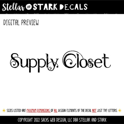 Scrolling Supply Closet Vinyl Decal/Sticker