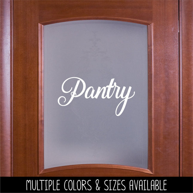 Cursive Pantry Vinyl Decal/Sticker - Pantry Sticker