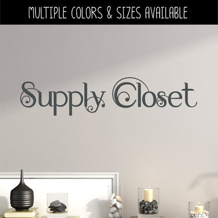Scrolling Supply Closet Vinyl Decal/Sticker