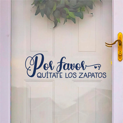 Por Favor Quítate Los Zapatos Vinyl Decal/Sticker