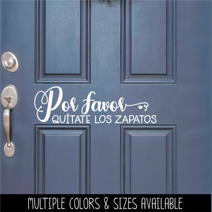 Por Favor Quítate Los Zapatos Vinyl Decal/Sticker