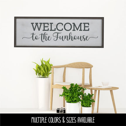 Welcome to the Funhouse Vinyl Decal/Sticker