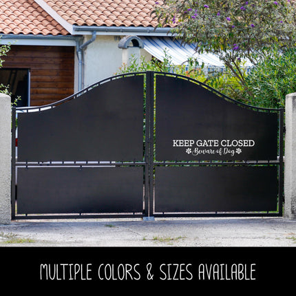 Keep Gate Closed Beware of Dog Vinyl Decal/Sticker