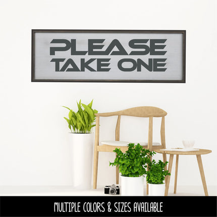 Futuristic Please Take One Vinyl Decal/Sticker
