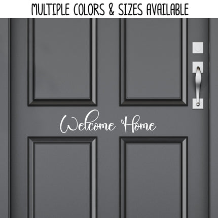 Welcome Home Vinyl Decal/Sticker
