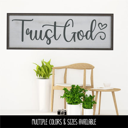 Trust God Vinyl Decal/Sticker