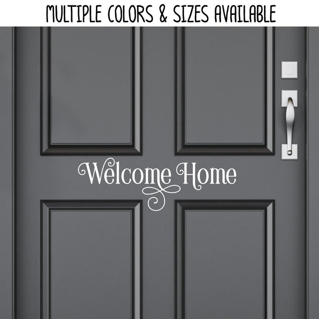 Welcome Home Vinyl Decal/Sticker