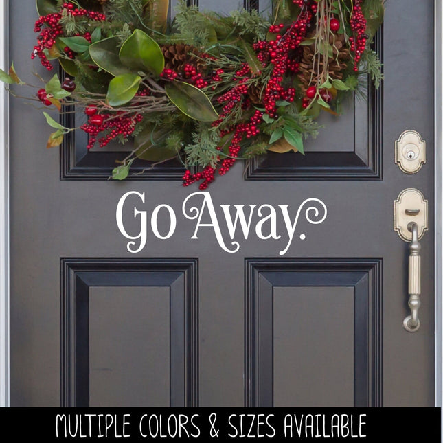 Ornamental Go Away Vinyl Decal/Sticker