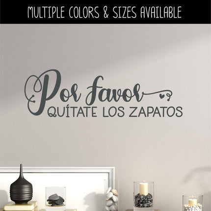 Por Favor Quítate Los Zapatos Vinyl Decal/Sticker
