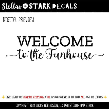 Welcome to the Funhouse Vinyl Decal/Sticker