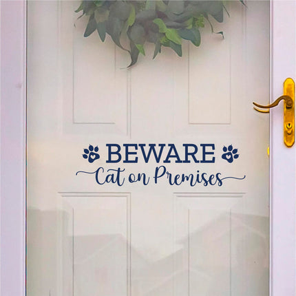Beware Cat on Premises Vinyl Decal/Sticker