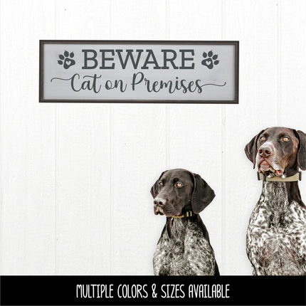 Beware Cat on Premises Vinyl Decal/Sticker