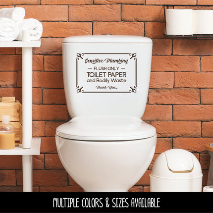 Sensitive Plumbing Flush Only Toilet Paper Vinyl Decal/Sticker