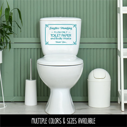 Sensitive Plumbing Flush Only Toilet Paper Vinyl Decal/Sticker